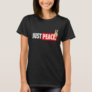 Cooler Frieden Nur Frieden gegen Kriegssolidarität T-Shirt
