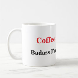 Cooler Funny Coffee Lover Sprichwort Kaffeetasse