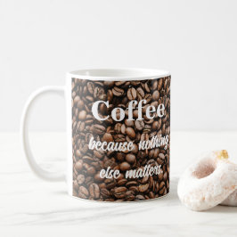 Cooler Funny Coffee Lover Sprichwort Kaffeetasse