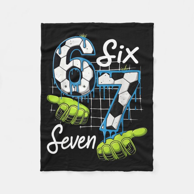 Cooler Fußball 67 Drip Hands Six Seven Gen Alpha M Fleecedecke (Vorderseite)