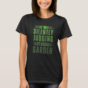 Cooler Gärtner Spruch für Männer Frauen Gartenarbe T-Shirt