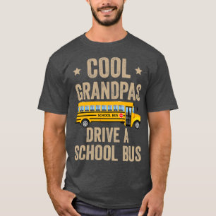 Cooler Grandpas Drive Schulbusfahrer Schulbus T-Shirt