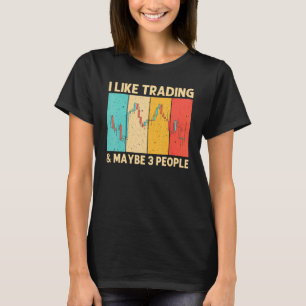 Cooler Handel Für Männer Frauen Börsenhändler Day T-Shirt