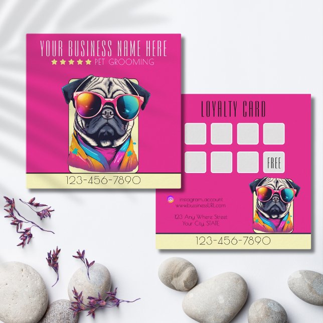 Cooler Hund Grooming stylische Mops Hund Loyalität Quadratische Visitenkarte (Hot pink colorful cool dog, a loyalty customer card with a lot of attitude. )