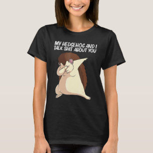 Cooler Igel Für Männer Frauen Stachelige Stacheln  T-Shirt