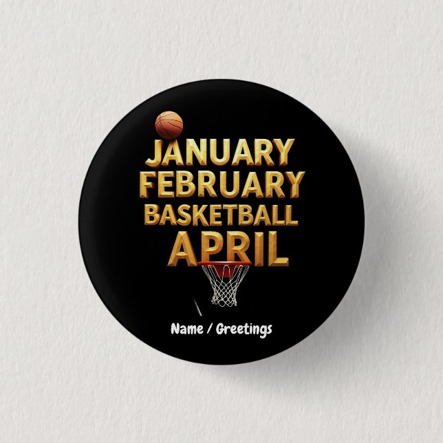 Cooler Januar Februar Basketball April Designs Button (Vorderseite)