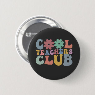 Cooler Lehrerclub Retro Groovy Zurück zur Schule  Button
