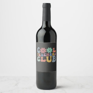 Cooler Lehrerclub Retro Groovy Zurück zur Schule Weinetikett