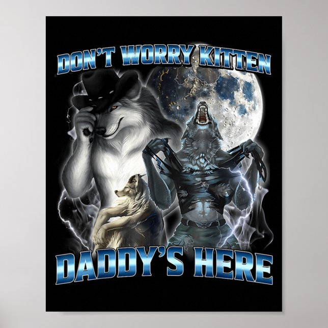 Cooler Lustiger Alpha-Wolf-Meme Mach Dir Keine Sor Poster (Vorne)