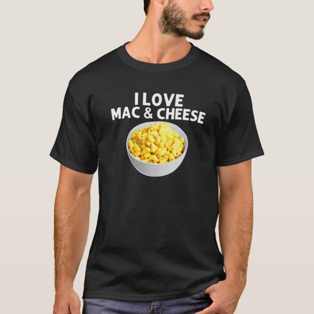 Cooler Mac und Käse für Männer Makkaroni Ernährung T-Shirt (Vorderseite)