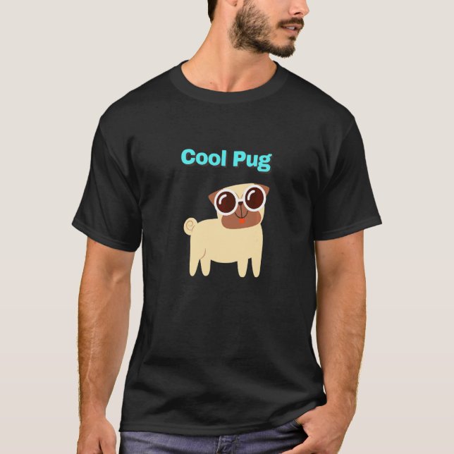 Cooler Mops-Hund mit Text T-Shirt (Vorderseite)