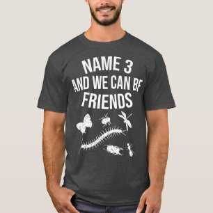 Cooler Name 3 Wir können Freunde sein Funny Multi T-Shirt