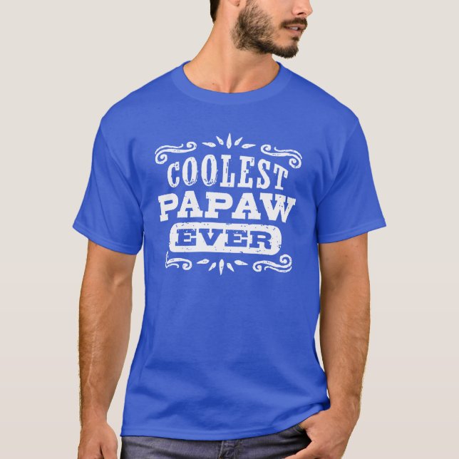 Cooler Papaw je T-Shirt (Vorderseite)