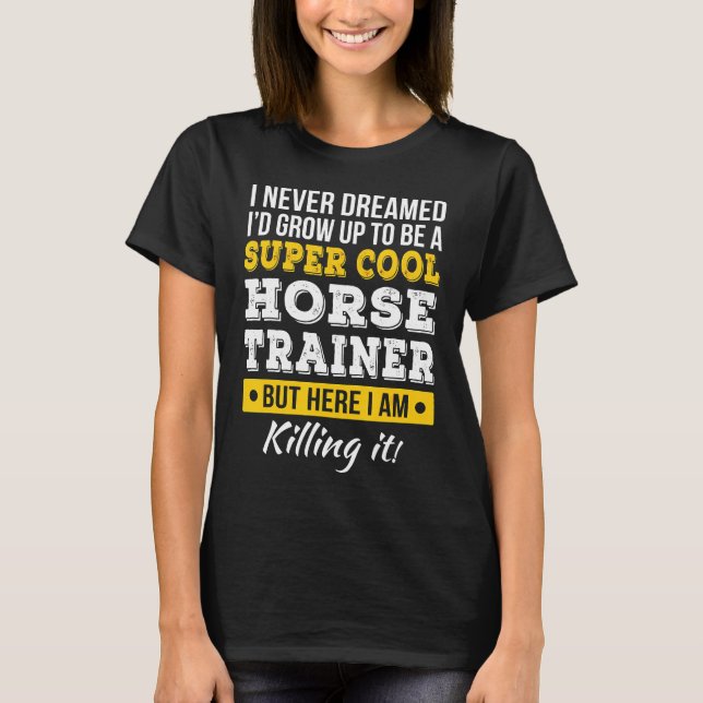Cooler Pferdetrainer T-Shirt (Vorderseite)