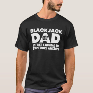 Cooler Phantastischer Blackjack Vater Spielkasino  T-Shirt
