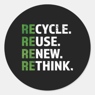 Cooler Recycle Wiederverwendung Neudenken Zitat zu Runder Aufkleber