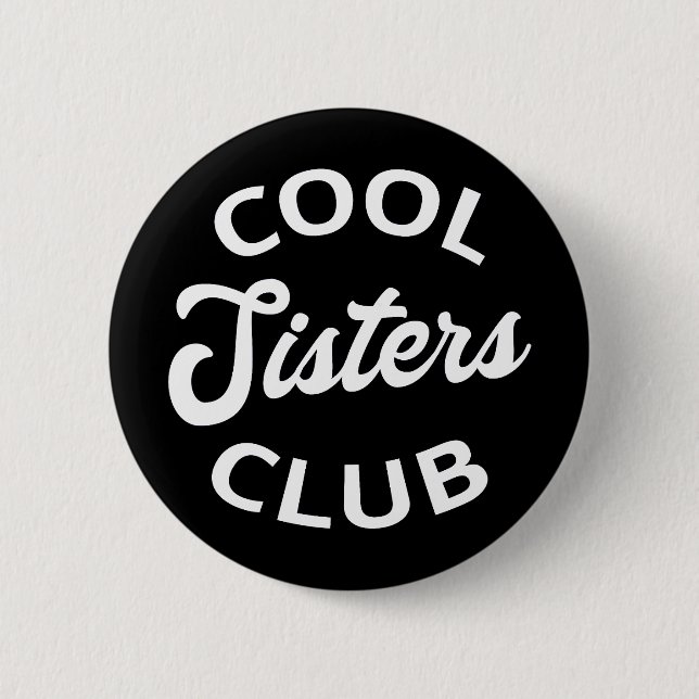 Cooler Schwesterklub I Button (Vorderseite)
