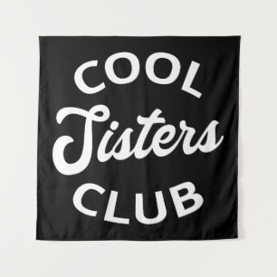 Cooler Schwesterklub I Wandteppich