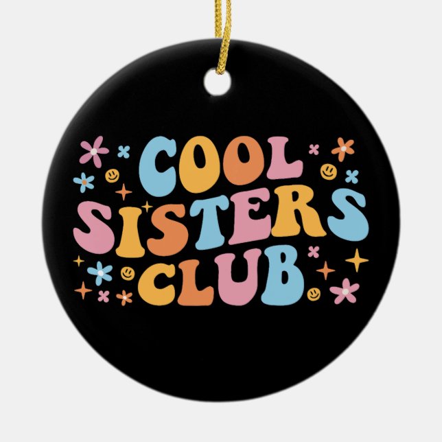 Cooler Schwesterklub III Keramik Ornament (Vorne)