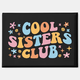 Cooler Schwesterklub III Magnet