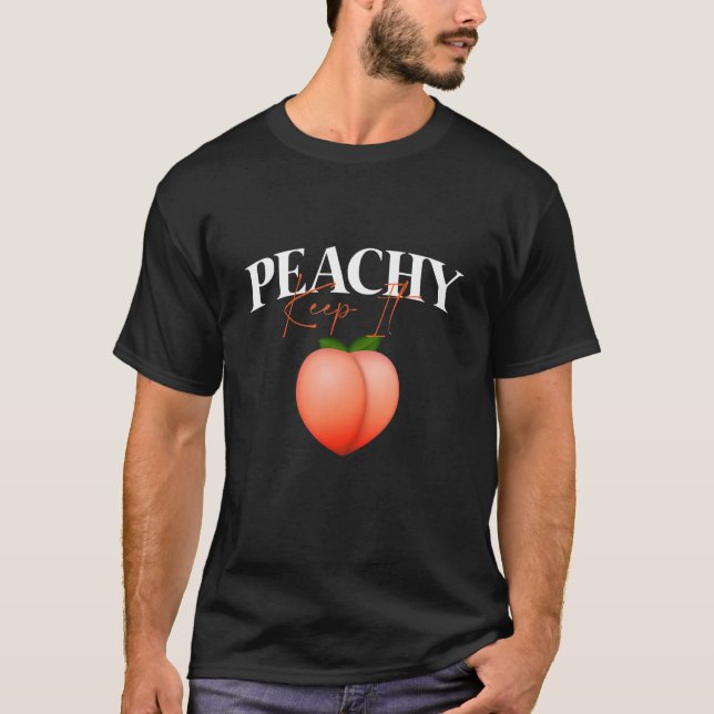 Cooler Sommer Obst Retro Just Peachy & behalt it P T-Shirt (Vorderseite)