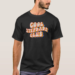 Cooler Stiefväter Club LGBTQ Stolz Schwulen Stolz T-Shirt