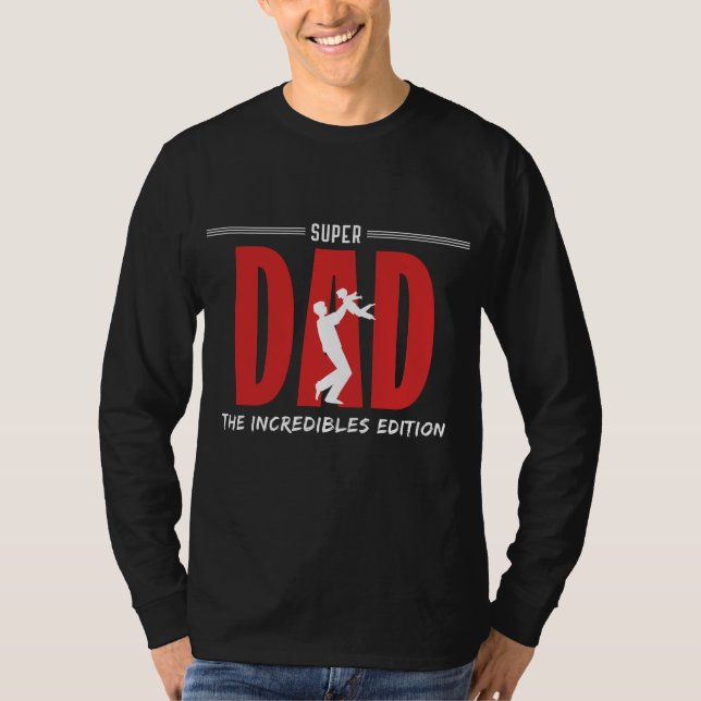 Cooler Super Vater: Unglaubliche Ausgabe T-Shirt (Vorderseite)