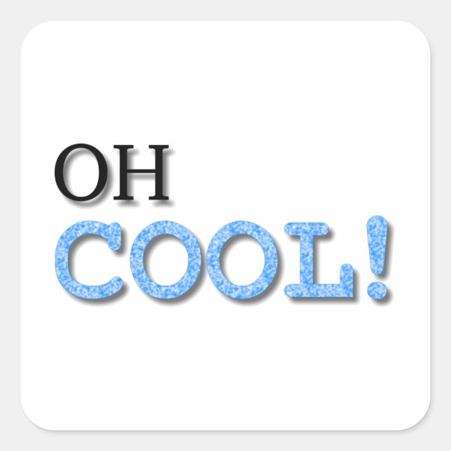 Cooler Text Quadratischer Aufkleber (Vorderseite)