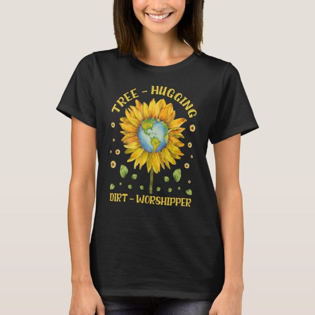 Cooler Umweltbaum umarmt Dirt Worshipper T-Shirt (Vorderseite)
