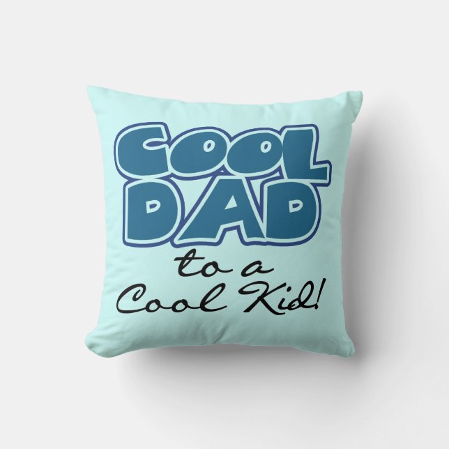 Cooler Vater zu einem Coolen Kindergeschenk Kissen (Vorderseite)