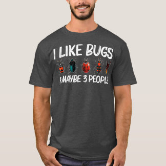 Cooles Bug-Geschenk für Männer Frauen Jäger T-Shirt