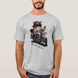 Cooles Cat Riding Motorrad Sind Sie bereit T-Shirt