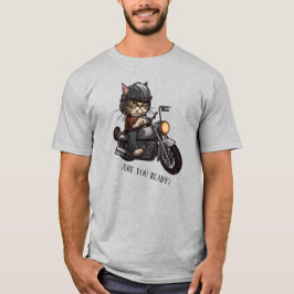 Cooles Cat Riding Motorrad Sind Sie bereit T-Shirt