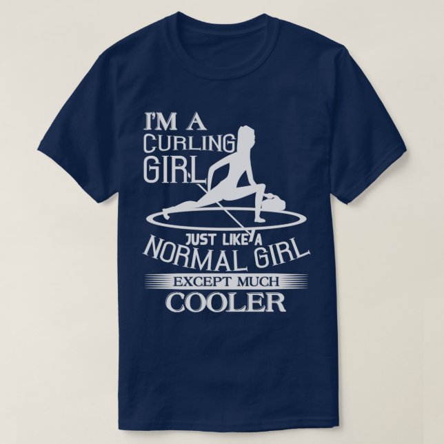 Cooles Curling Girl Ice Sport Quotes Geschenk T-Shirt (Design vorne)