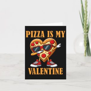 Cooles Dabbing Slice Pizza Valentine 14. Februar 2 Karte