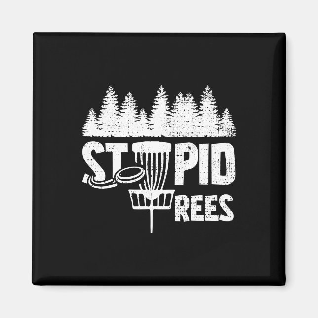 Cooles Disc-Golfspieler-Zitat Ich dummer Baum  Magnet (Vorne)
