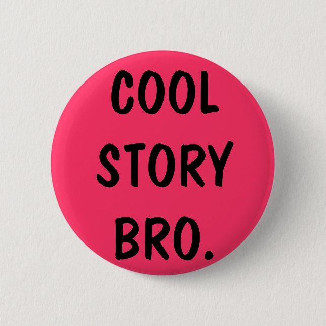 cooles Geschichte bro Button (Vorderseite)