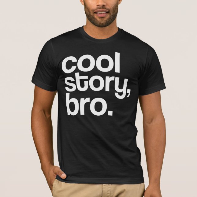 cooles Geschichte bro T-Shirt (Vorderseite)