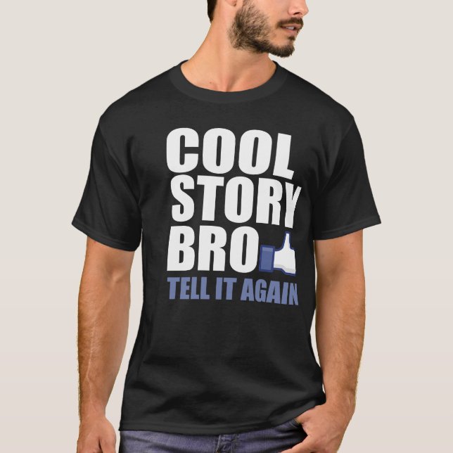 cooles Geschichte bro T-Shirt (Vorderseite)