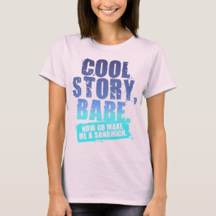 COOLES GESCHICHTEN-BABY GEHEN JETZT MACHEN MICH T-Shirt