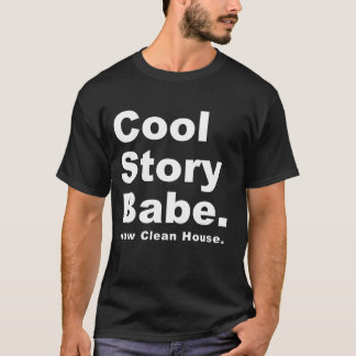 Cooles Geschichten-Baby-jetzt sauberes Haus T-Shirt