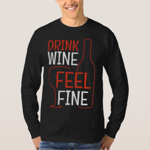 Cooles Getränk Gefühl Weinkultur und Erde T-Shirt
