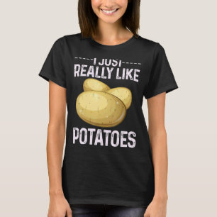 Cooles Kartoffelpflanzenkostüm, wie ich es wirklic T-Shirt