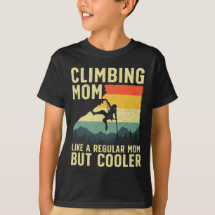 Cooles Klettern für Frauen Mama Indoor-Berg C T-Shirt