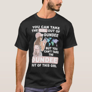 Cooles Mädchen von Dundee City Proud Dundee Girl T-Shirt