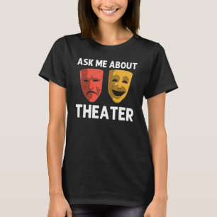 Cooles Männertheater - Musiktheater T-Shirt