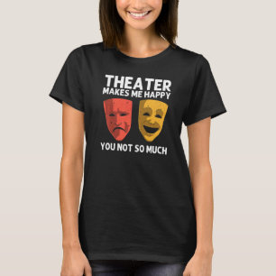 Cooles Männertheater - Musiktheater T-Shirt
