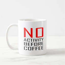 Cooles Mitarbeiter-Geschenk-Zitat keine Tätigkeit Kaffeetasse