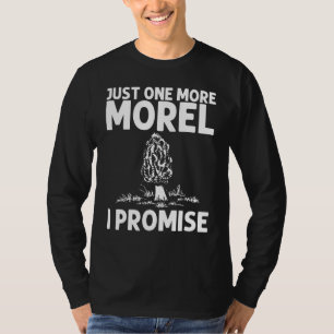 Cooles Morel Design für Männer Frauen Wilde Pilzja T-Shirt
