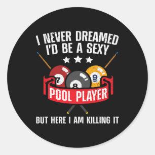Cooles Pool-Player-Design für Männer Frauen Pool B Runder Aufkleber